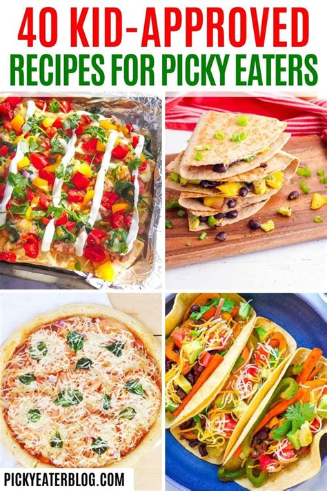 40 Kid Approved Recipes for Picky Eaters | Kid friendly vegetarian recipes, Picky eater recipes ...