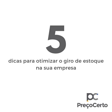 Preço Certo - O giro de estoque nos ajuda a entender a...