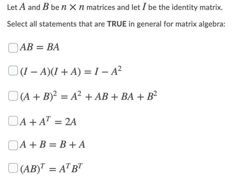 Solved Let A And B Ben X N Matrices And Let I Be The