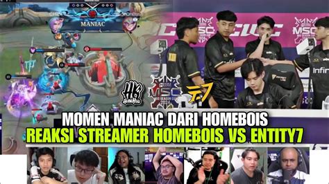 Momen Maniac Homebois Reaksi Streamer Homebois Vs Entity Youtube