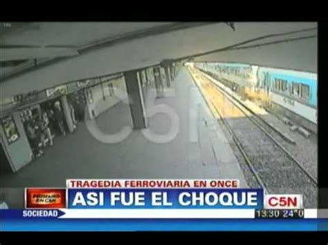 C5N TRAGEDIA EN EL TREN SARMIENTO EN ONCE ASI FUE EL CHOQUE YouTube