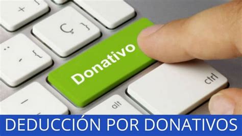 Deducci N Renta Por Donativos Ventajas Fiscales Por Ayudar