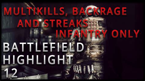 Battlefield Highlight Multikills Backrage Killstreaks