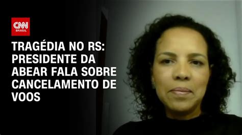 Trag Dia No Rs Presidente Da Abear Fala Sobre Cancelamento De Voos