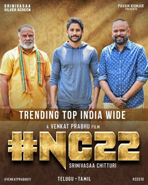 chaitanya akkineni nc naga chaitanyas nc  venkat prabhu