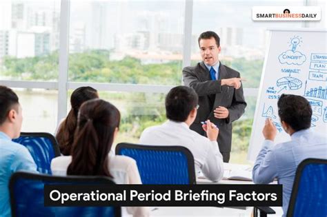 Which Of The Following Best Describes The Operational Period Briefing