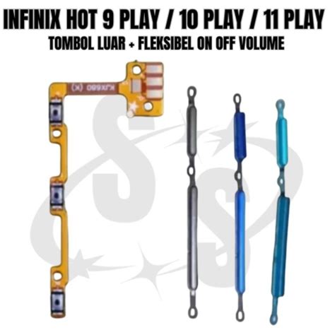 Jual TOMBOL SET INFINIX HOT PLAY PLAY PLAY FLEKSIBEL