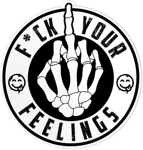 Amazon Fuck Your Feelings Sticker Funny Sticker Hand Sign Sticker
