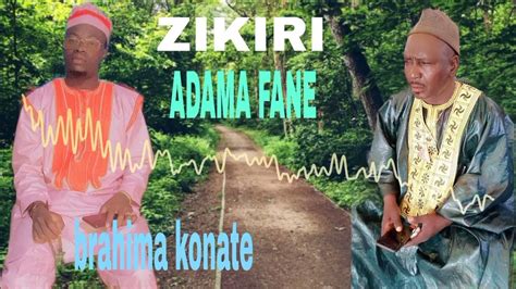 Zikiri Adama Fane Youtube