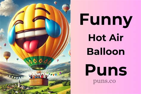 Hot Air Balloon Puns To Lift Your Spirits