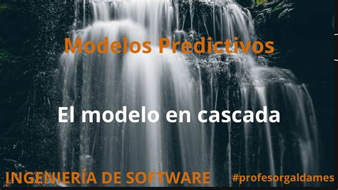 9 El Modelo en Cascada Hablemos de Ingeniería de Software YouTube