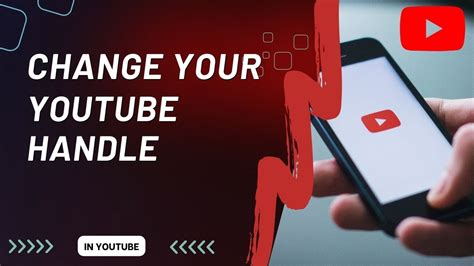 How To Change Your Youtube Handle And Name Youtube