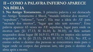 Lição 11 - A Realidade Bíblica do Inferno.pptx