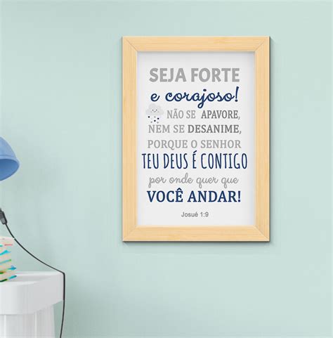 Seja Forte E Corajosa Versículo - Quadro Infantil Seja Forte e Corajoso Josué 1:9 Versículo