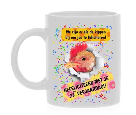 Koffiebeker Presentje 23ste Verjaardag Leuk Er Als