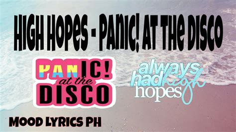 High Hopes Panic At The Disco Lyrics Youtube