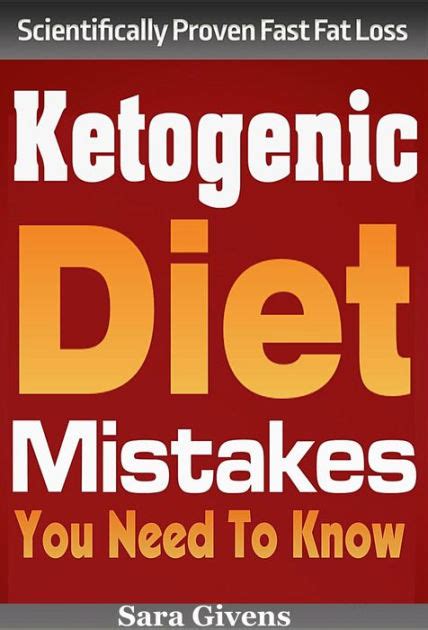 Ketogenic Diet Mistakes You Should Know By Sara Givens Ebook Barnes And Noble®