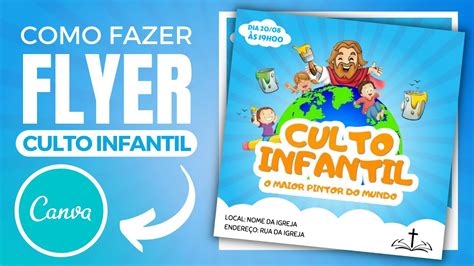 Como Fazer Arte Para Convite De Culto Infantil No Canva Muito F Cil