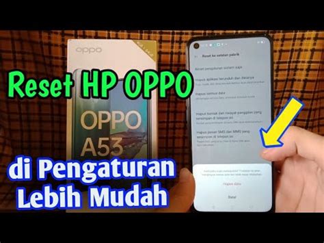 Cara Reset HP OPPO A53 Lewat Pengaturan Lebih Mudah Cara Restart HP