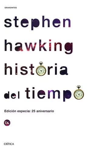 Historia Del Tiempo De Stephen Hawking Editorial Cr Tica Tapa Blanda