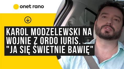 Ordo Iuris Chce Walczy W S Dzie Z Karolem Modzelewskim Ja Si