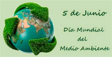 Leisa 05 De Junio Día Mundial Del Medio Ambiente