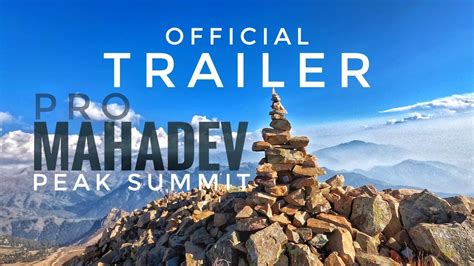 pro mahadev peak summit official trailer highest peak  srinagar