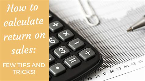 How To Calculate Return On Sales: Few Tips And Tricks!