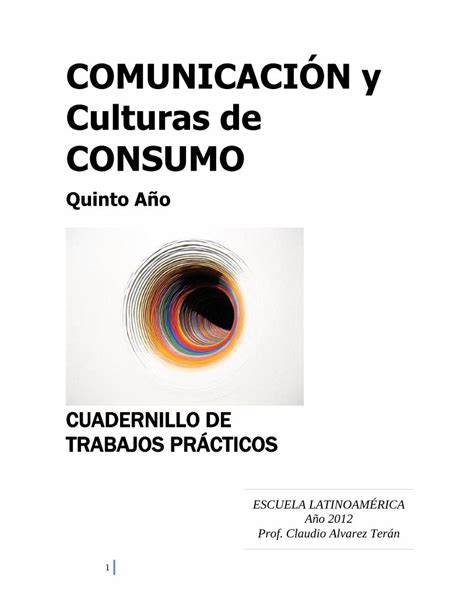 Pdf ComunicaciÓn Y Culturas De Consumo Dokumen Tips