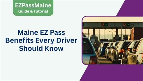 E-ZPass Benefits - EZPassMaineTurnpike