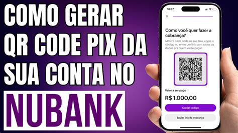 Como Gerar O Qr Code Do Nubank - NUBANK: COMO GERAR UM QR CODE PIX DA SUA CONTA DO NUBANK - YouTube