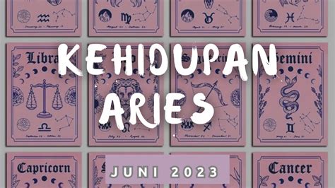 Bagaimana Kehidupan ARIES Di JUNI 2023 General Reading YouTube