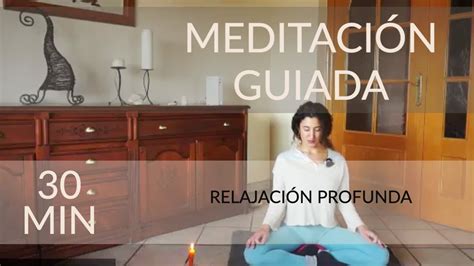 MEDITACIÓN GUIADA PARA RELAJAR CUERPO Y MENTE COMO MEDITAR POR