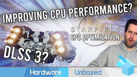 Improving Starfield Cpu Performance Dlss Cpu Optimization Best