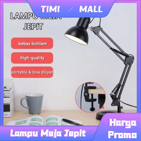 Jual Timimall Rumah Fitting Lampu Baca Arsitek Meja Belajar Kerja