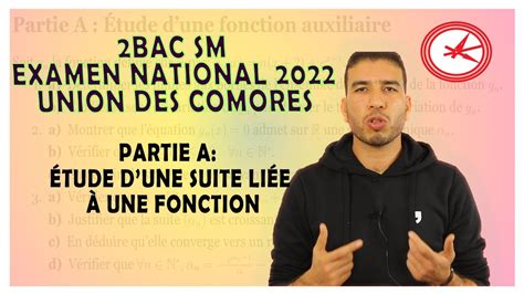 Bac Sm Bac Union Comores Analyse Partie A Tude D Une Suite