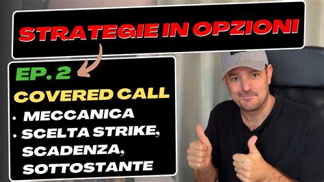 Covered CALL Strategie In Opzioni Ep 2 YouTube