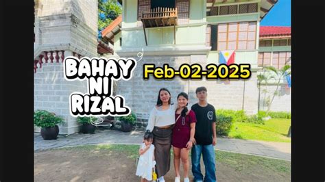 bahay ni dr jose rizal calamba laguna youtube