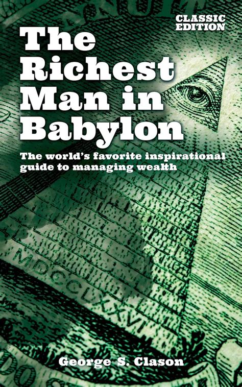 richest man  babylon  worlds favorite inspirational guide