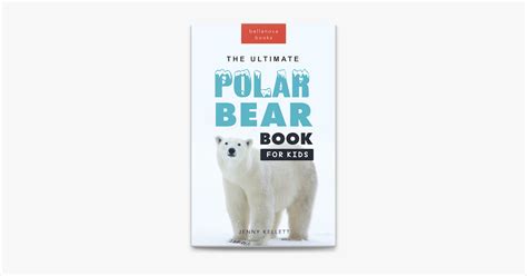 polar bear books  ultimate polar bear book  kids  jenny