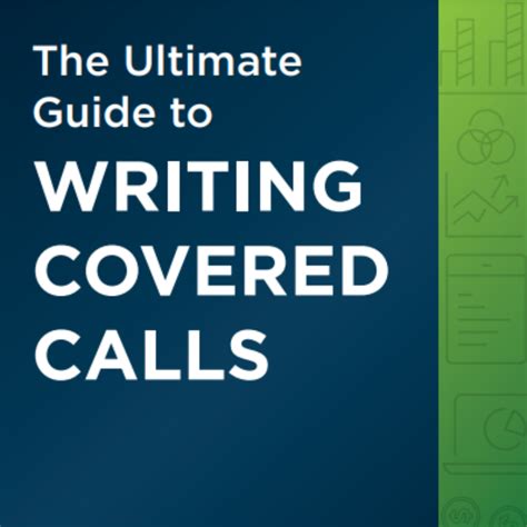 Ultimate Guide To Writing Covered Calls Snider Advisors