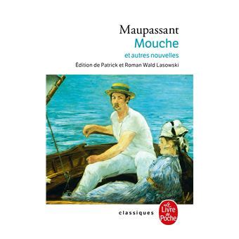 Mouche Et Autres Nouvelles Poche Guy De Maupassant Achat Livre Ou