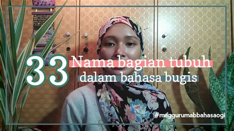 Nama Bagian Tubuh Dalam Bahasa Bugis Maggurumabbahasaogi