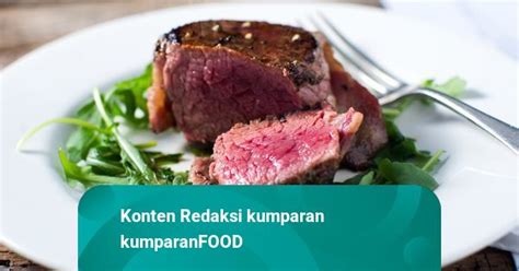 Alasan Di Balik Mahalnya Menu Steak Di Steakhouse Kumparan