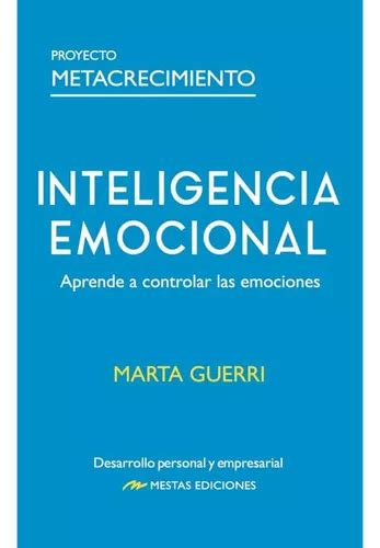 Inteligencia Emocional Una Guía Util De Guerri Marta Editorial