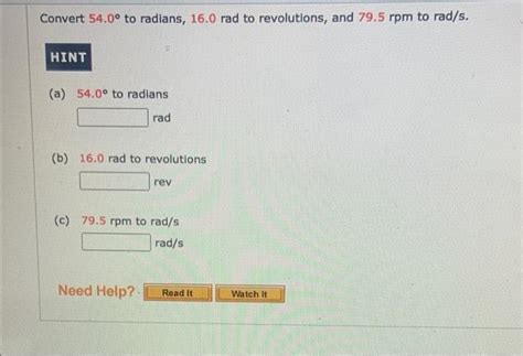 Solved Convert 54 0 To Radians 16 0 Rad To Revolutions Chegg