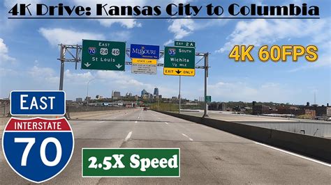 4K Drive Kansas City To Columbia I 70 East Interstate 70 East YouTube