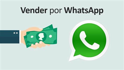 9 Pasos para saber Cómo Vender por WhatsApp