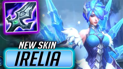 Frostblade Irelia New Skin Gameplay Wild Rift Youtube