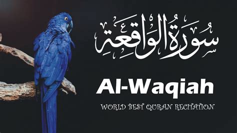 Surah Waqiah Surah Al Waqiah Ep Surah Waqiah Benefits